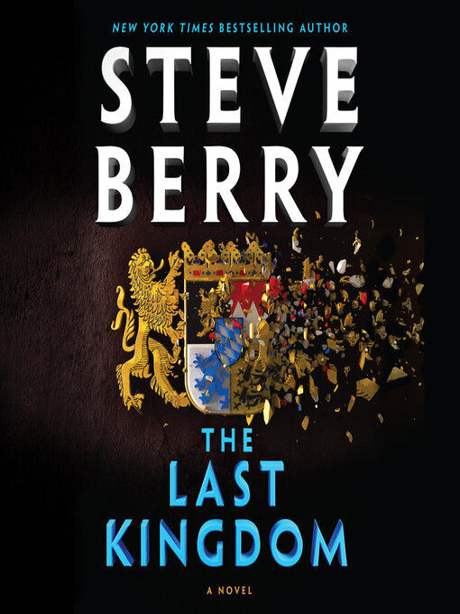 Title details for The Last Kingdom by Steve Berry - Available